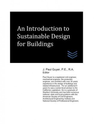 Kniha An Introduction to Sustainable Design J Paul Guyer