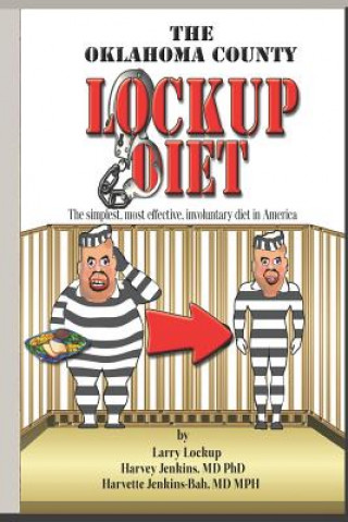 Książka Oklahoma County Lockup Diet Harvey Jenkins MD Phd