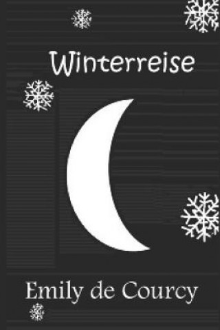 Knjiga Winterreise: An Urban Fairytale Emily de Courcy