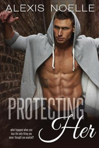 Book Protecting Her Alexis Noelle