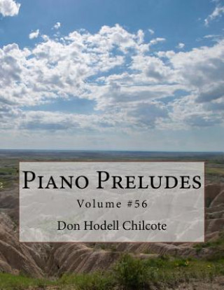 Kniha Piano Preludes Volume #56 Don Hodell Chilcote