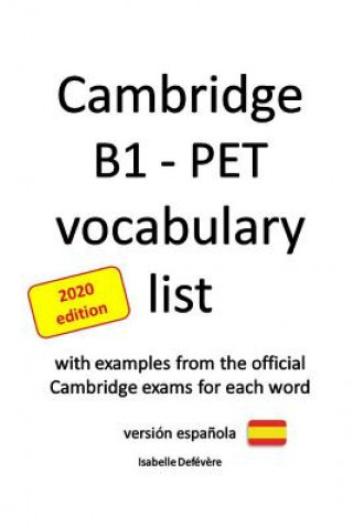 Carte Cambridge B1 - PET vocabulary list (versión espa?ola) Isabelle Defevere