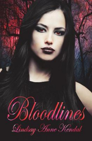 Kniha Bloodlines Lindsay Anne Kendal