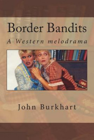 Buch Border Bandits John R Burkhart