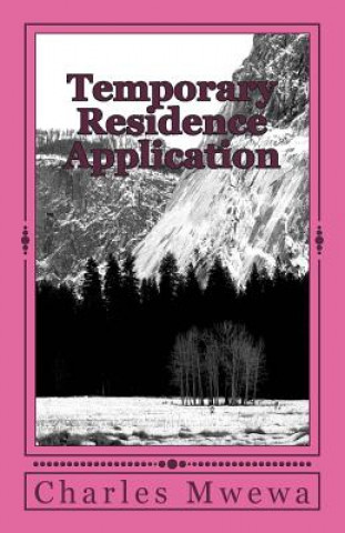 Knjiga Temporary Residence Application CHARLES MWEWA
