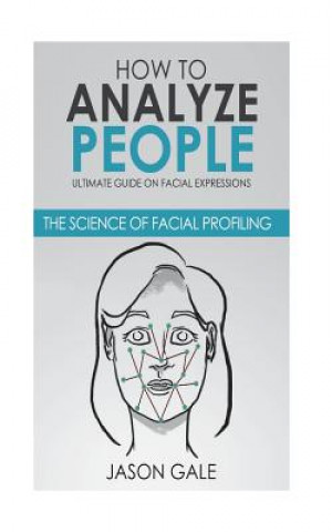 Книга How to Analyze People Jason Gale