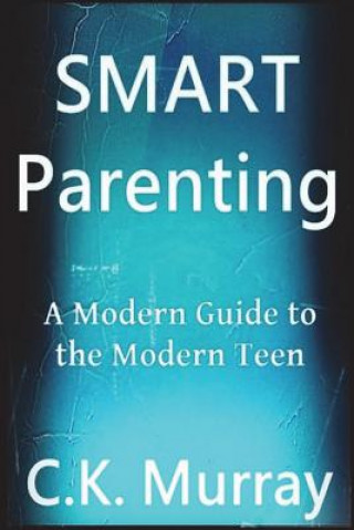 Knjiga Smart Parenting C K Murray