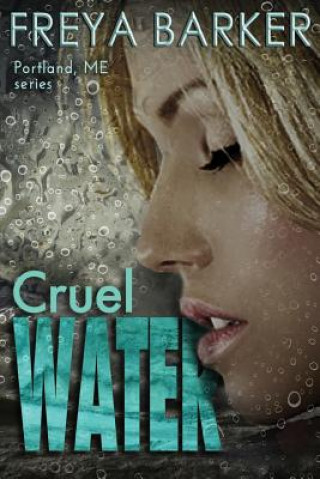 Książka Cruel Water Freya Barker