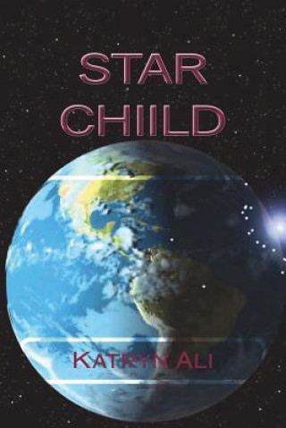 Knjiga Star Child Katryn Ali