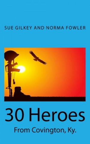 Buch 30 Heroes Sue Gilkey