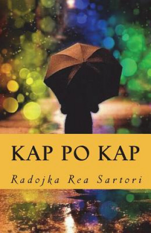 Kniha Kap Po Kap: Poezija Radojka Rea Sartori