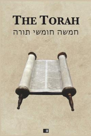 Książka The Torah: The first five books of the Hebrew bible Anonym