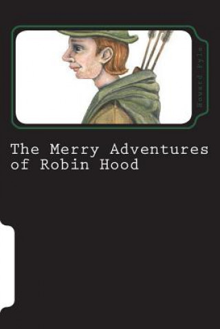 Carte The Merry Adventures of Robin Hood Howard Pyle