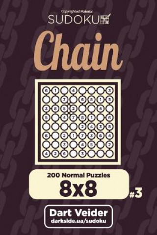 Carte Chain Sudoku - 200 Normal Puzzles 8x8 (Volume 3) Dart Veider