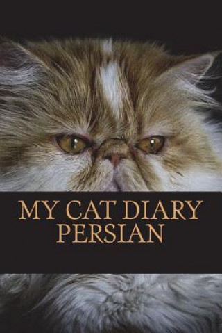 Carte My cat diary: Persian Steffi Young