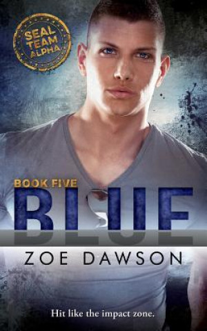 Knjiga Blue Zoe Dawson