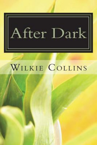 Knjiga After Dark Wilkie Collins