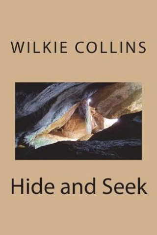 Kniha Hide and Seek Wilkie Collins