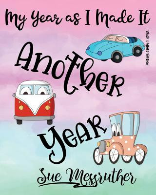 Buch Another Year (Black & White Version): Personal Memorandum Diary Sue Messruther