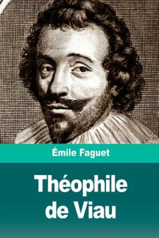 Knjiga Théophile de Viau Emile Faguet