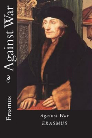 Buch Against War Erasmus