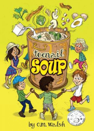 Book Toenail Soup C M Walsh