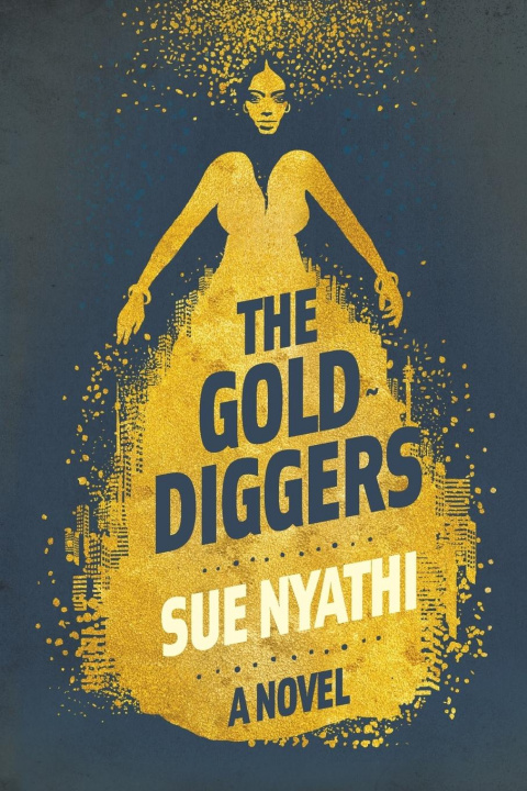 Kniha golddiggers Sue Nyathi