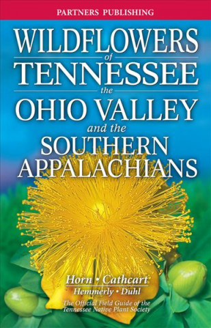 Kniha Wildflowers of Tennessee DENNIS HORN
