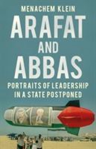 Kniha Arafat and Abbas KLEIN  MENCHAEM