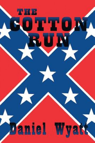 Boek Cotton Run Daniel Wyatt