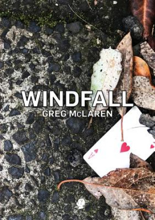 Knjiga Windfall Greg McLaren