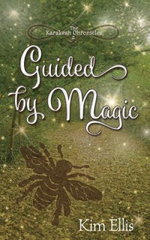 Buch Guided by Magic Kim Ellis