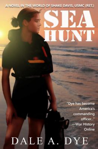 Книга Sea Hunt Dale Dye
