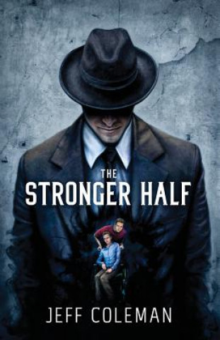 Book Stronger Half Jeff Coleman