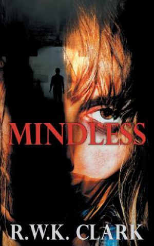 Книга Mindless R W K Clark