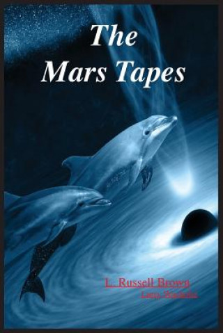 Knjiga Mars Tapes L. Russell Brown