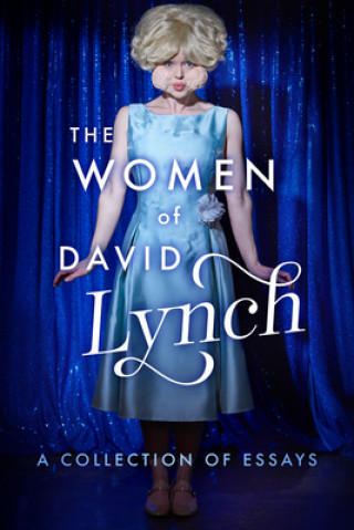 Kniha Women of David Lynch Madchen Amick