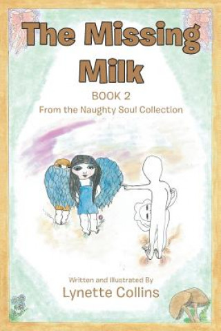 Knjiga Missing Milk Lynette Collins