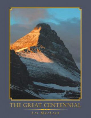 Βιβλίο Great Centennial Les MacLean
