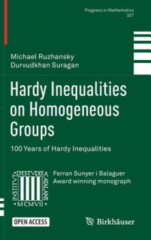 Kniha Hardy Inequalities on Homogeneous Groups Michael Ruzhansky