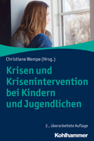 Książka Krisen und Krisenintervention bei Kindern und Jugendlichen Christine Wempe