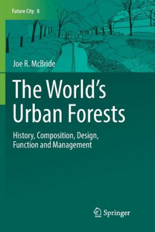 Książka World's Urban Forests Joe R. McBride