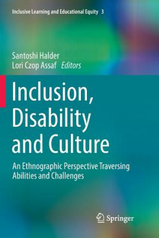Kniha Inclusion, Disability and Culture Lori Czop Assaf