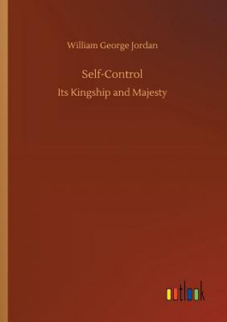 Knjiga Self-Control William George Jordan