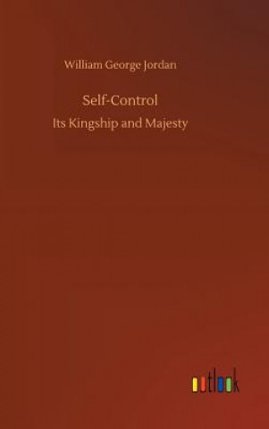 Knjiga Self-Control William George Jordan