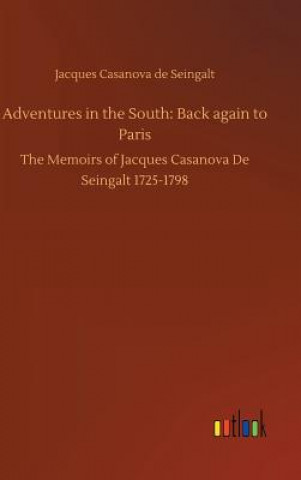 Kniha Adventures in the South Jacques Casanova De Seingalt