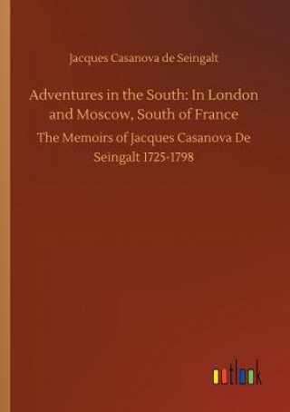 Carte Adventures in the South Jacques Casanova de Seingalt