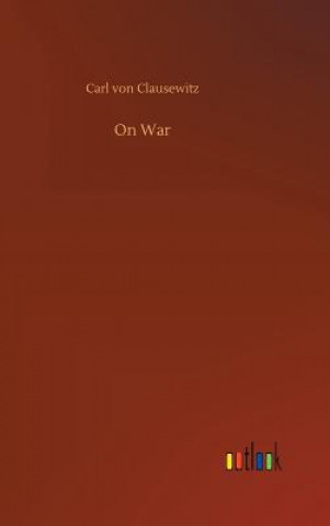 Buch On War Carl Von Clausewitz