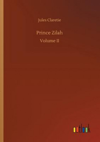 Buch Prince Zilah Jules Claretie