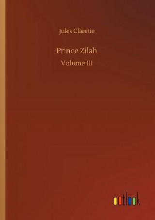 Book Prince Zilah Jules Claretie